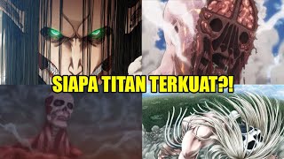 15 Titan Terkuat Pada Anime Attack on Titan..!! Inilah Urutan Kekuatannya.!!