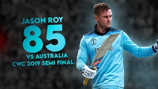 Jason Roys Destructive Semi-Final 85 Against Australia Icc Cricket World Cup 2019