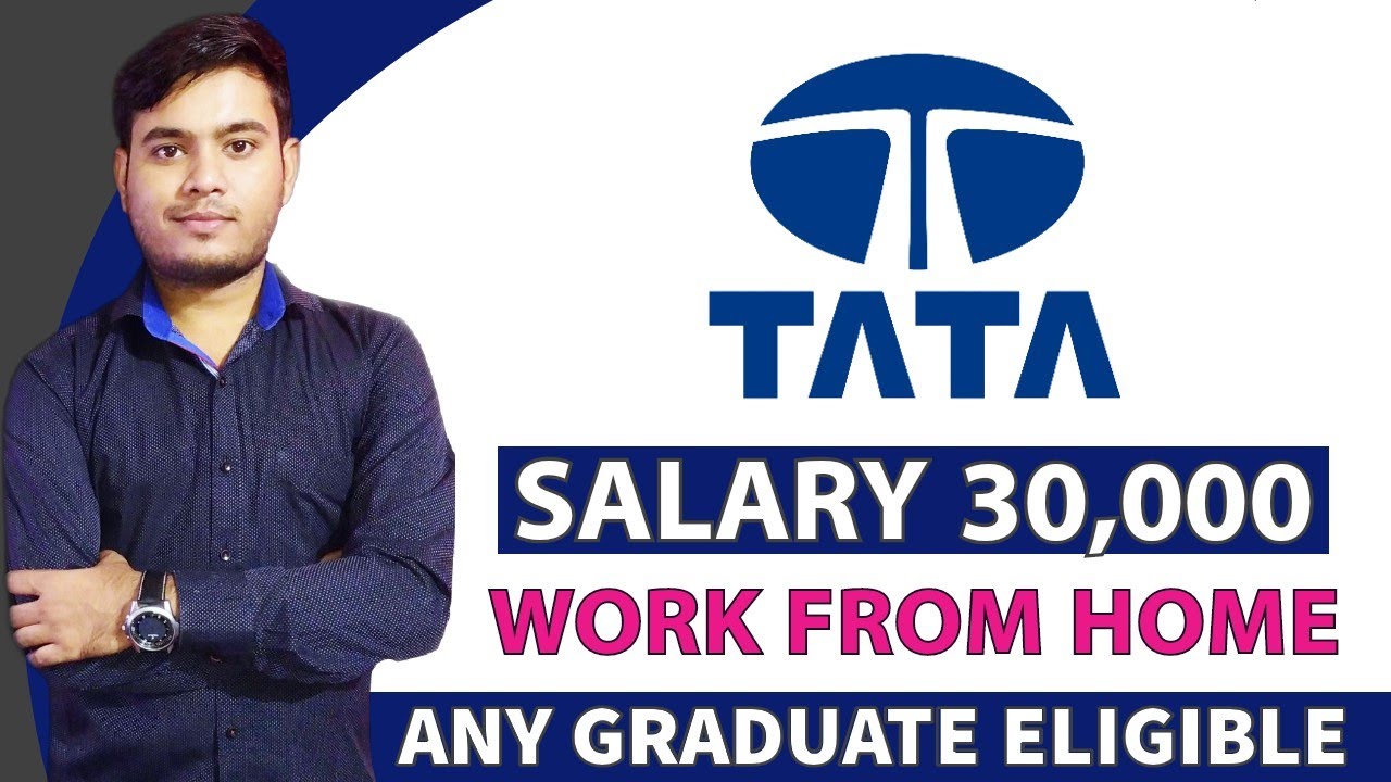 TATA Jobs Hiring 2021|| Work From Home|| Highest Salary || All Graduates Eligible || 2021