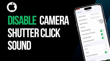 How to Disable the Camera Shutter Click Sound on iPhone
