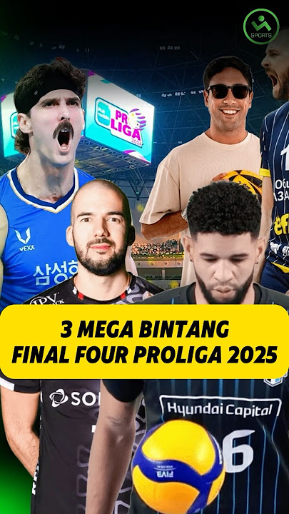 GOKS! Ini 3 Mega Bintang Voli Dunia Di Final Four Proliga 2025 (putra)