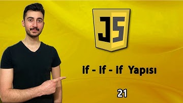 21)  Birden Fazla İF Kullanmak | JAVASCRIPT Dersleri