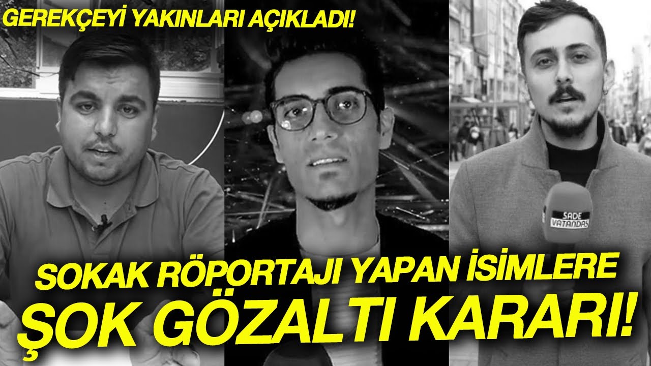 Sokak röportajları yapan kanalların sahiplerine gözaltı şoku! - YouTube