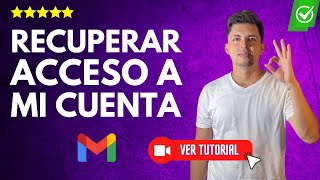 Cómo RECUPERAR el ACCESO a mi CUENTA de Gmail | 🤩No puedo acceder a mi cuenta Gmail📧