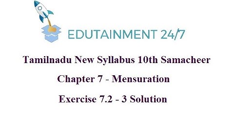 10th std Maths|TN Samacheer Syllabus|Mensuration|Exercise 7.2 - 3 Solution|Ex 7.2 sum 3|Session 58