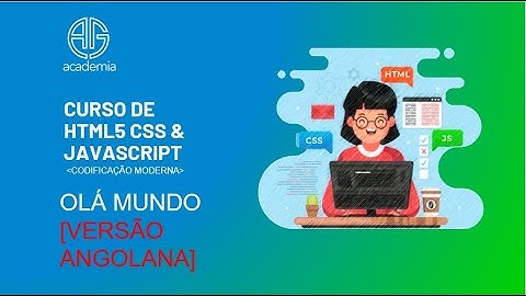 CURSO DE HTML5 CSS  & JAVASCRIPT AULA#2 - OLÁ MUNDO