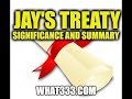 Jay's Treaty and Its Impact on Early American Foreign Relations