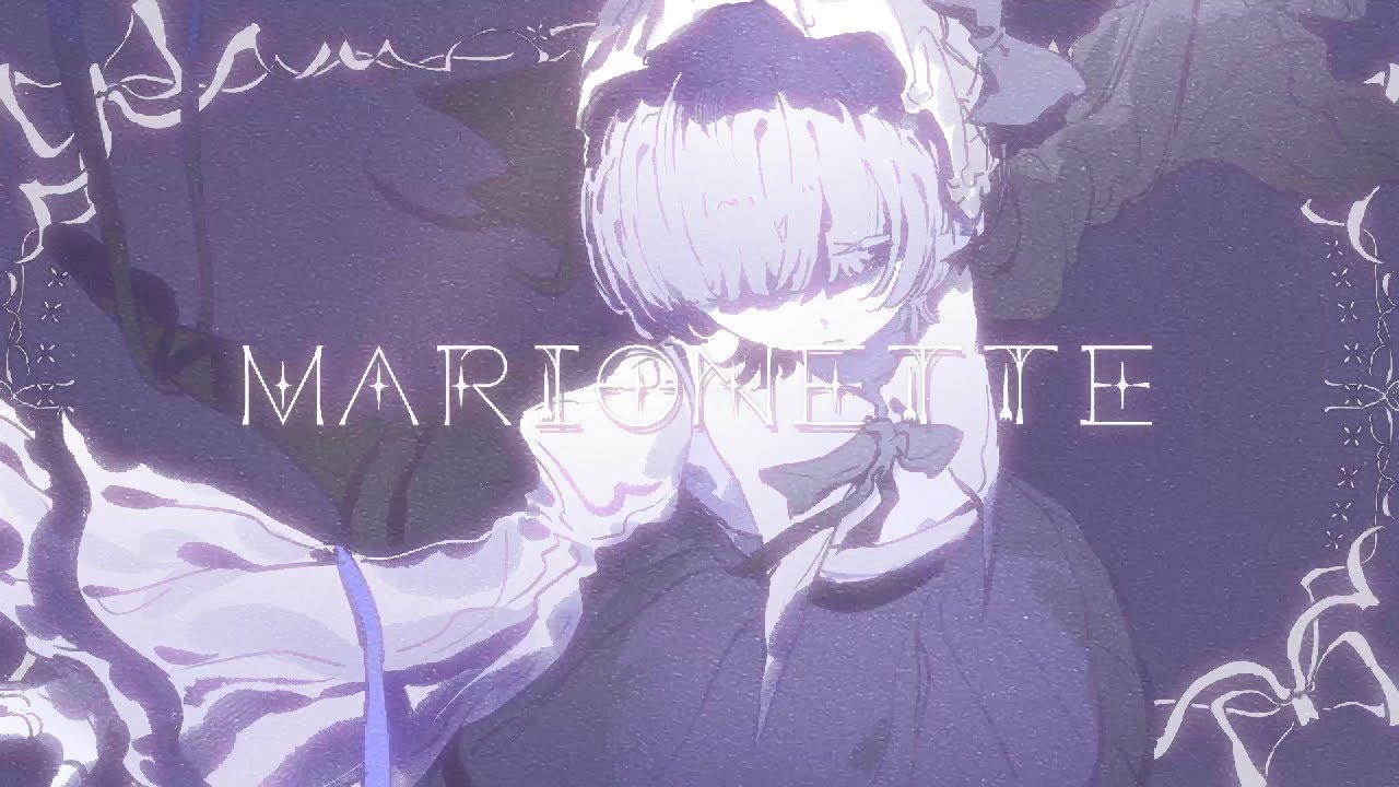 MARIONETTE 」 - 星界 - YouTube