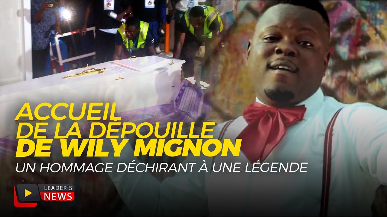ACCUEIL DE LA DÉPOUILLE DE WILY MIGNON : UN HOMMAGE DÉCHIRANT À UNE LÉGENDE