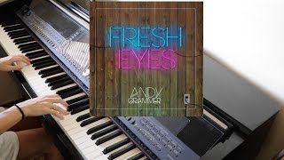 Fresh Eyes- Andy Grammer (Piano Cover || Kimberly Edwards)