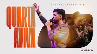 Quarta Aviva- Igreja da Pampulha Ao Vivo 17/06/2026