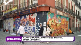 Madrid’s Malasaña Transformed by Global Street Art Festival | Paraluman News