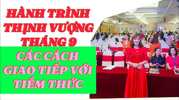 NGÀY 5: CÁC CÁCH GIAO TIẾP VỚI TIỀM THỨC