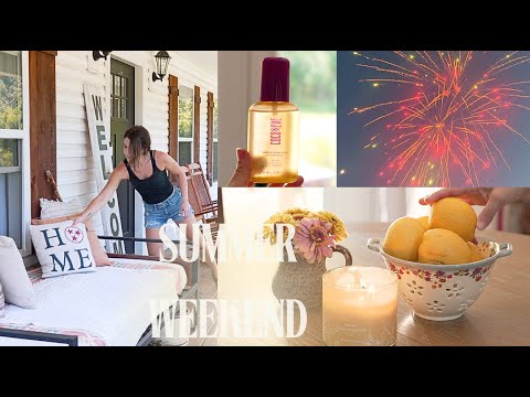 Summer Weekend - Homemaking, Hospitality, Prepping & Self-Care