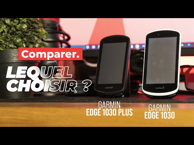 GARMIN EDGE 1030 VS EDGE 1030 PLUS : LEQUEL CHOISIR ?!