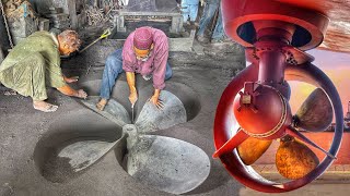 How Manufacturing a Powerful Ship Propeller Like a Titanic | For The First Time This Method