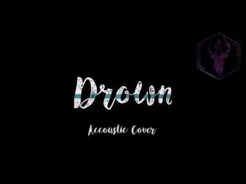 Bring Me The Horizon-Drown Lyric (Acoustic Cover) Available on soundcloud and Spotify