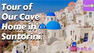 Exclusive Tour Of Our Amazing Santorini Cave Home Ep 68 - Family Travel Channel