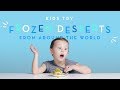 Kids Try Frozen Desserts From Around the World | Kids Try | HiHo Kids