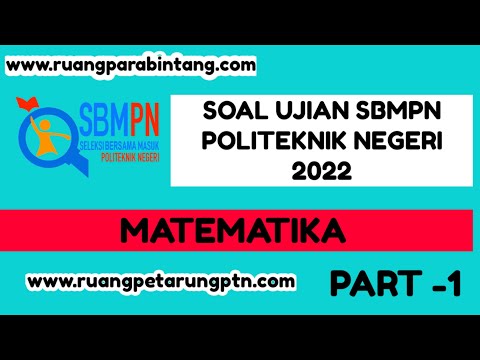 BAHAS SOAL SBMPN POLITEKNIK 2022  || SOAL ASLI TAHUN 2021 (Tata Niaga/Rekayasa) -Part 1