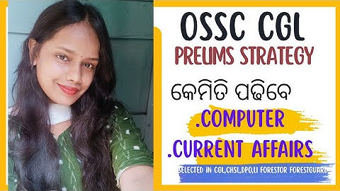OSSC CGL PRELIMS STRATEGY llPart-2ll OSSC CGL ll OSSC CGL 2025 ll COMPUTER ll CURRENT AFFAIRS ll✌️😊