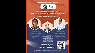 Kelp & ILA Webinar on Navigating Workplace Relationships & POSH Compliance 20250227