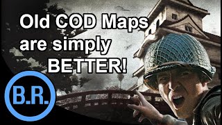 Why Old CoD Maps are Just Better