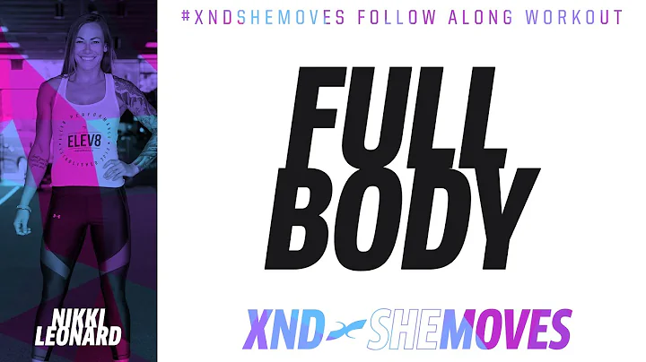 Full Body Workout with Nikki Leonard / 10.3.20 / X...