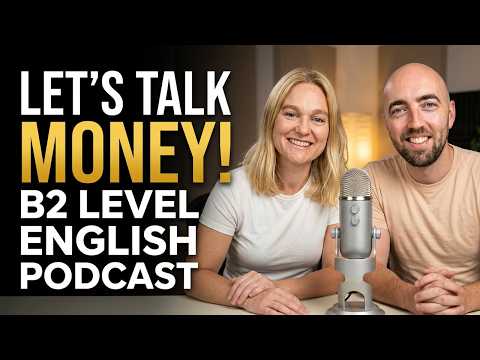 Let's talk Money! B2 Advanced English