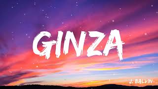 J  Balvin -  Ginza ( Letra/Lyrics)