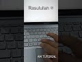 Membuat lafadz Rasulullah fi Microsoft word #fypシ #office #belajarkomputer #belajaroffice