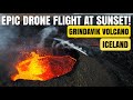 Spectacular drone flight on the edge of an erupting volcano at sunset iceland volcano apr15 2024