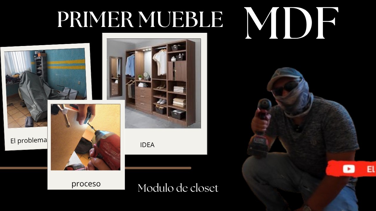 Construí mi primer mueble de MDF | Módulo de clóset — paso a paso - YouTube