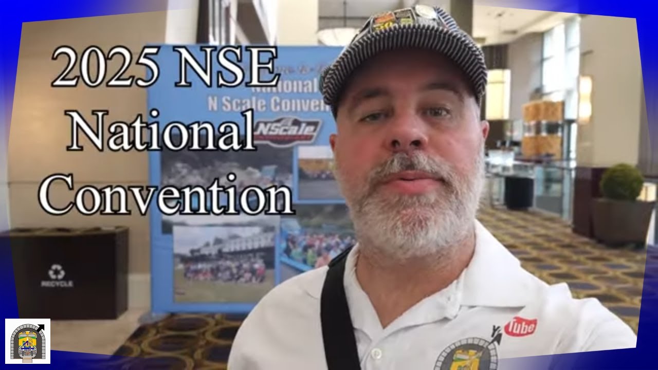 NSE National N Scale Convention 2025 - DaBob's ManCave