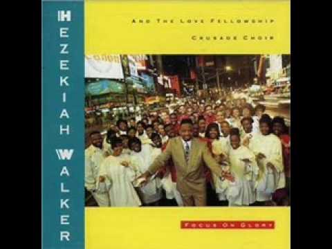 Hezekiah Walker & LFCC-Let The Glory