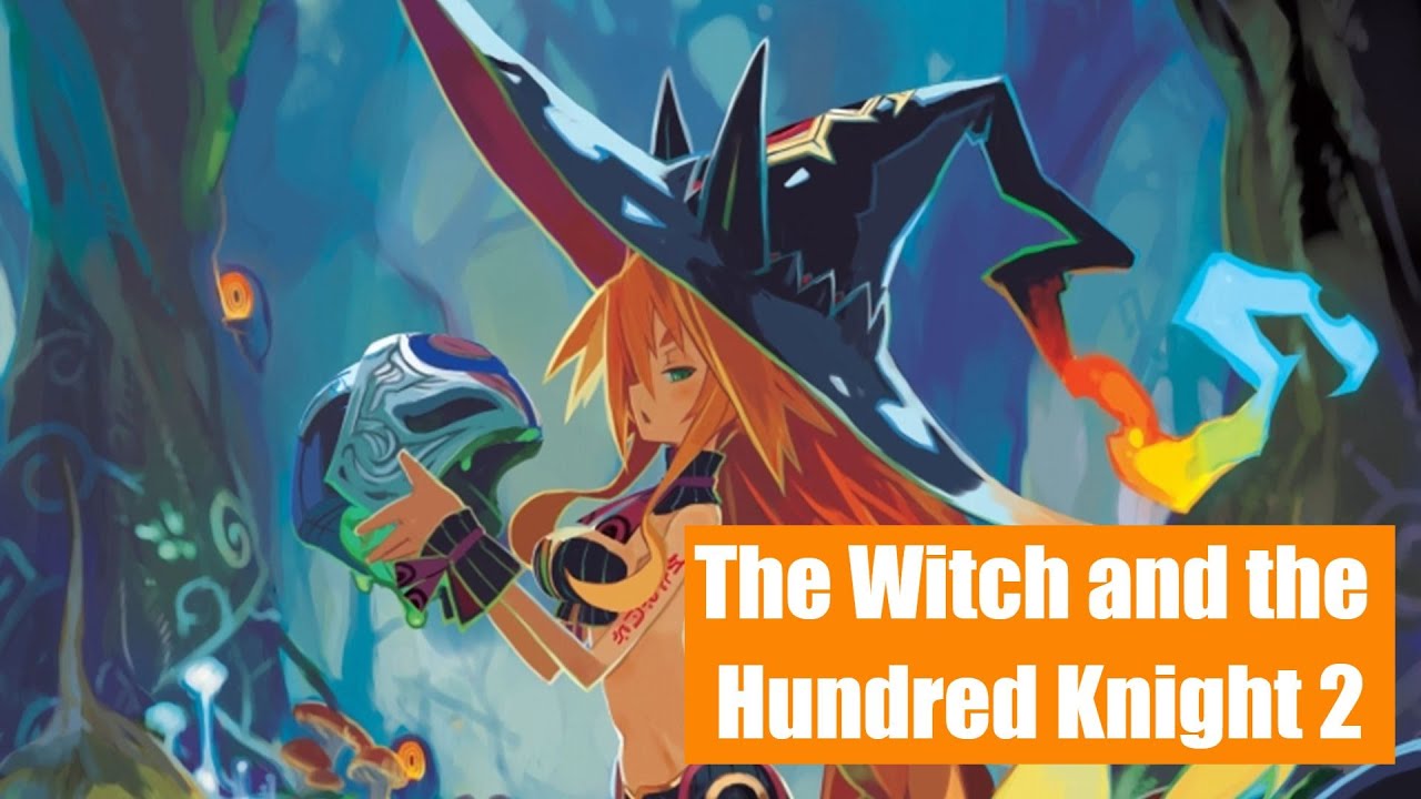 TEST - The Witch and The Hundred Knight 2, retour chez les sorcières