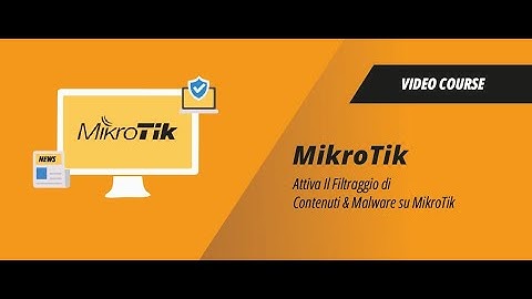 Content and malware Filter on Mikrotik - Session B