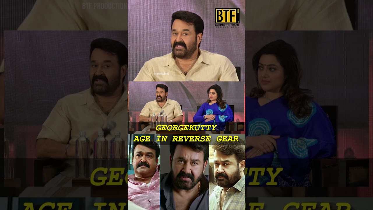 Mohanlal Ageing In Reverse Gear As Georgekutty | Ageless Charm Of The Complete Actor