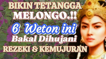 6 Weton bakalan dihujani rezeki dan kemujuran #weton#primbon #rezeki