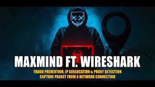 Wireshark & ​​MaxMind - Detect User Location Through Network IP Tracking screenshot 4