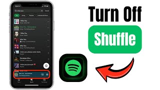 How To Turn Off Shuffle On Spotify