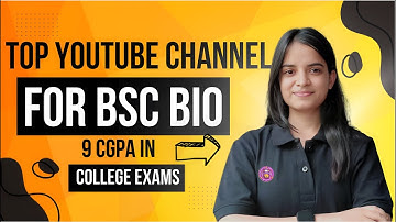 Best YouTube channel For Bsc | Zoology Botany LifeSciences Chemistry Free classes for Bsc