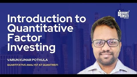Introduction to Quantitative Factor Investing