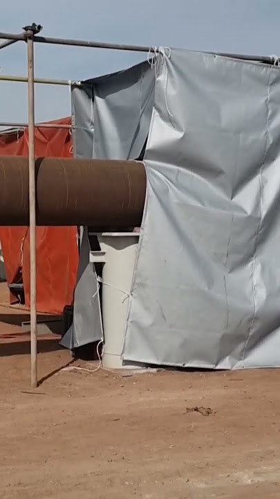 Welding Habitat. how to cover site welding to avoid air disturbance.