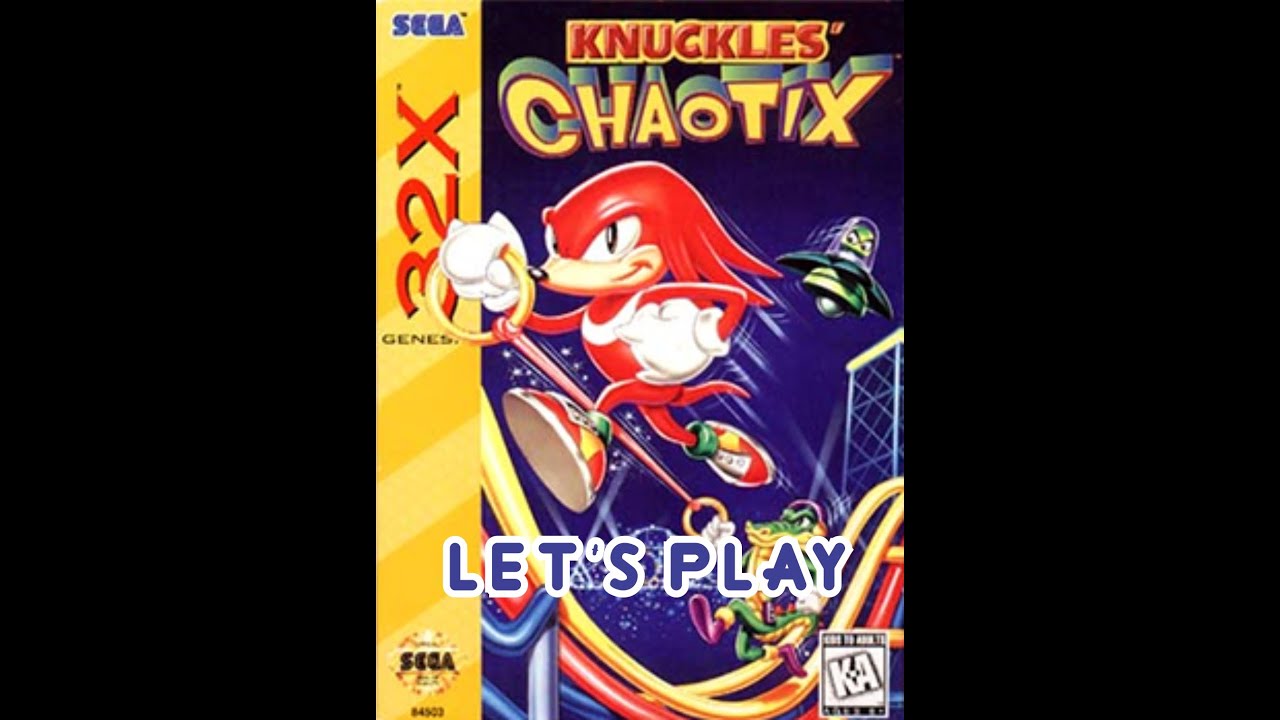 Kamui plays Knuckles Chaotix PART 1 https://www.gamesatis.com/