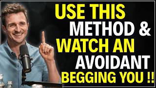 Use the Soft Contact Method on an Avoidant — They'll Be Begging to Come Back | Matthew Hussey screenshot 5