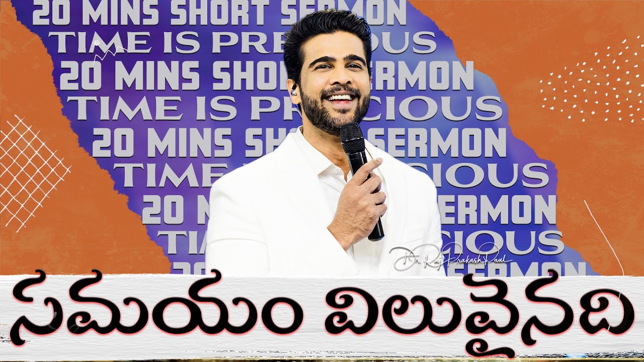 Time Is Precious Raj Prakash Paul Telugu Sermon time-is-precious-raj-prakash-paul-telugu-sermon