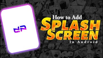 How to Add Slash Screen in APK By DPMods