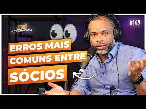 Contrato entre sócios: como evitar os perigos mais comuns | Podcast Empresa Autogerenciável 149