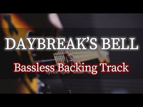 DAYBREAK'S BELL - L'Arc~en~Ciel / Bassless Backing Track